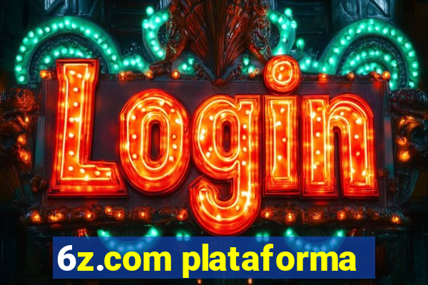 6z.com plataforma